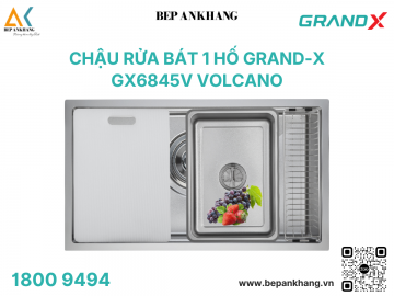 Chậu rửa bát 1 hố Grand-X GX6845V Volcano